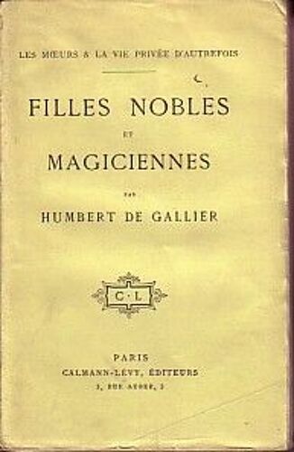Filles Nobles Et Magiciennes