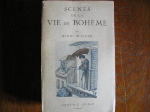Scenes De La Vie De Boheme