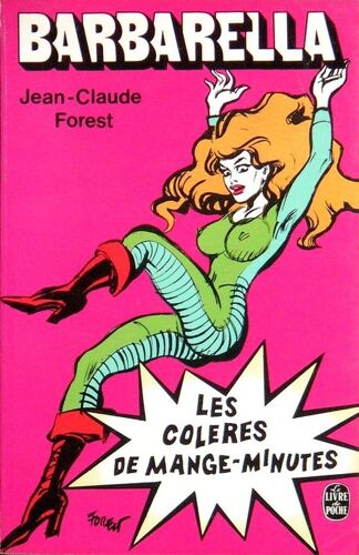 Barbarella Les Colères De Mange-Minutes