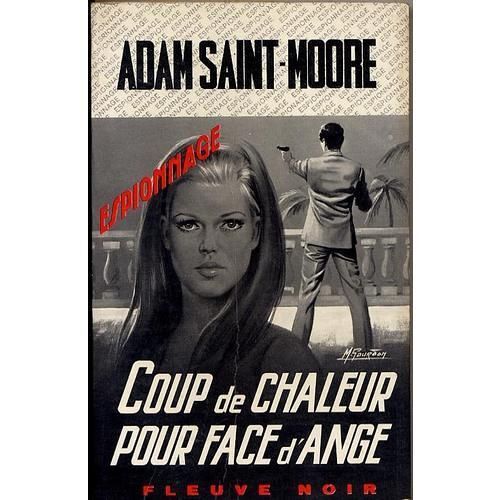 Coup De Chaleur Pour Face D'ange