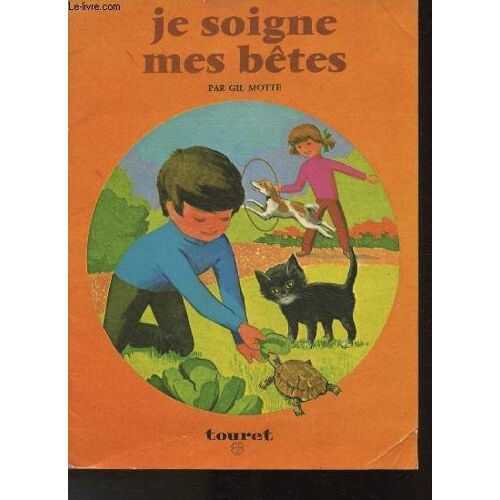 Je Soigne Mes Bêtes