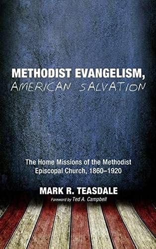 Methodist Evangelism, American Salvation