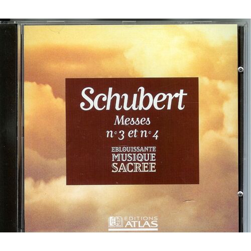 Eblouissantes Musique Sacrée N° 56 : Schubert "Messes N°3 Et N°4"