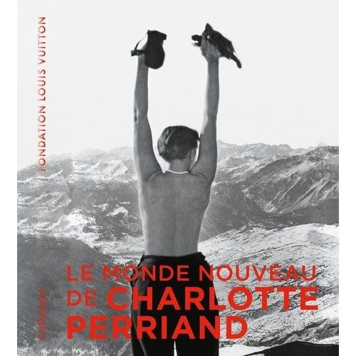 Le Monde Nouveau De Charlotte Perriand