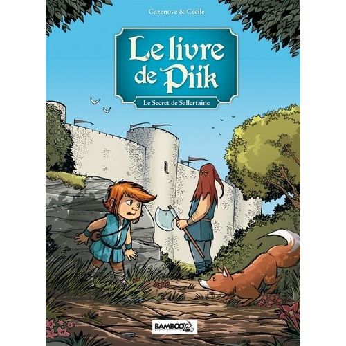 Le Livre De Piik Tome 1 - Le Secret De Sallertaine