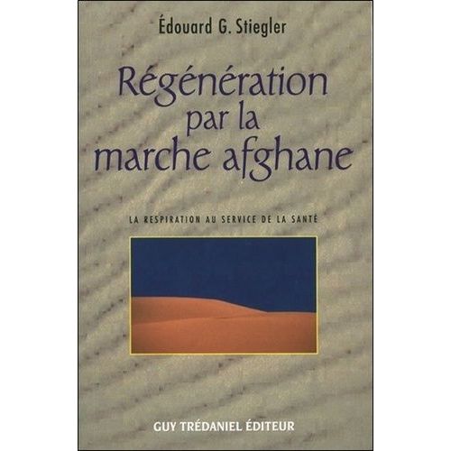 Régénération Par La Marche Afghane