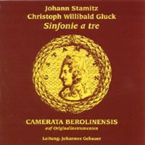 Johann Stamitz ? Chr. W. Gluck: Sinfonie A Tre