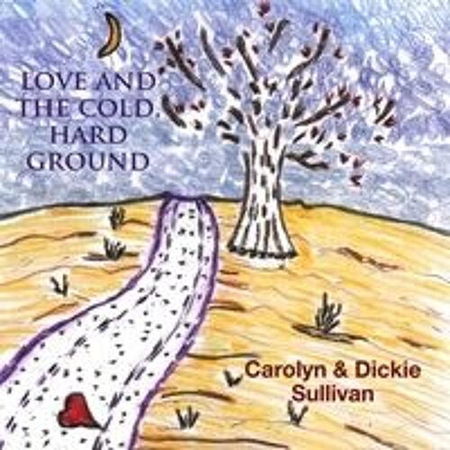 Love And The Cold, Hard Ground