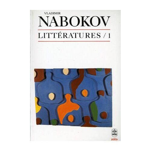 Littératures 1: Austen, Dickens, Flaubert, Stevenson, Proust, Kafka, Joyce