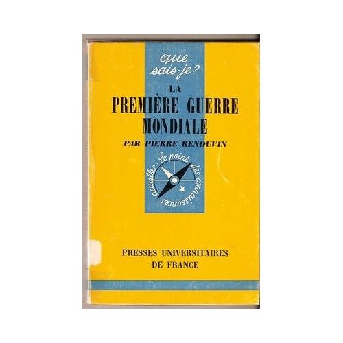 La Première Guerre Mondiale