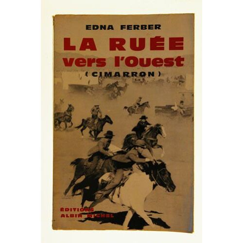 La Ruée Vers L Ouest