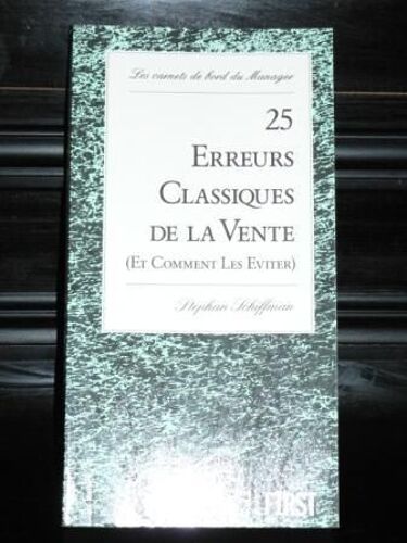 25 Erreurs Classiques De La Vente - Et Comment Les Éviter