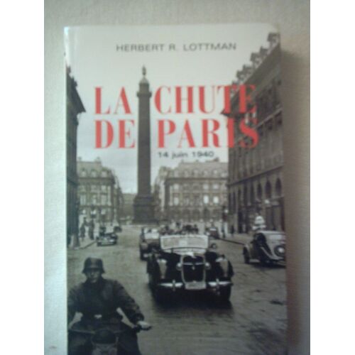 La Chute De Paris 14 Juin 1940