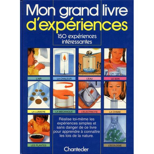 Mon Grand Livre D'experiences - 150 Expériences Intéressantes