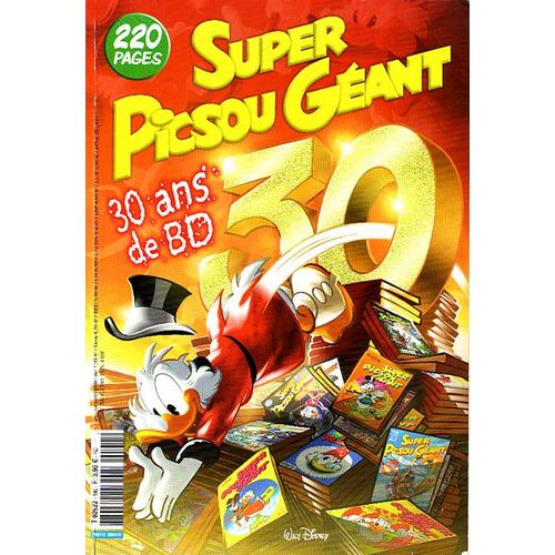 Super Picsou Géant  N° 140 : 30 Ans De Bd "220 Pages"