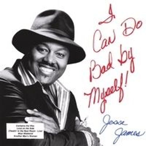 I Can Do Bad By Myself