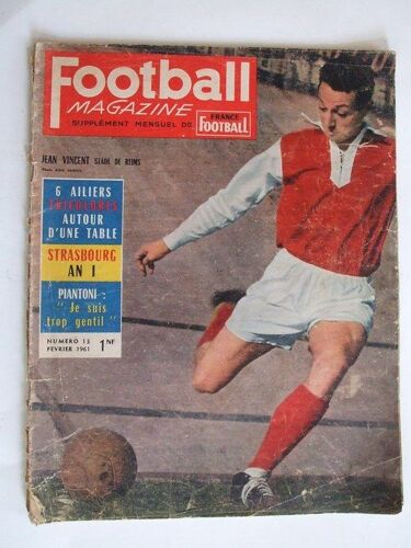 Football Magazine  N° 13 : Reims / Hambourg / Rc Strasbourg / Jean Vincent ...