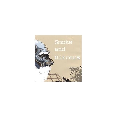Smoke And Mirrors