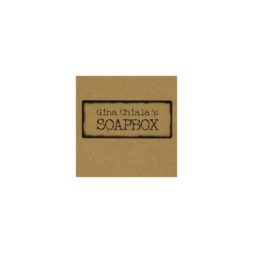 Gina Chiala's Soapbox