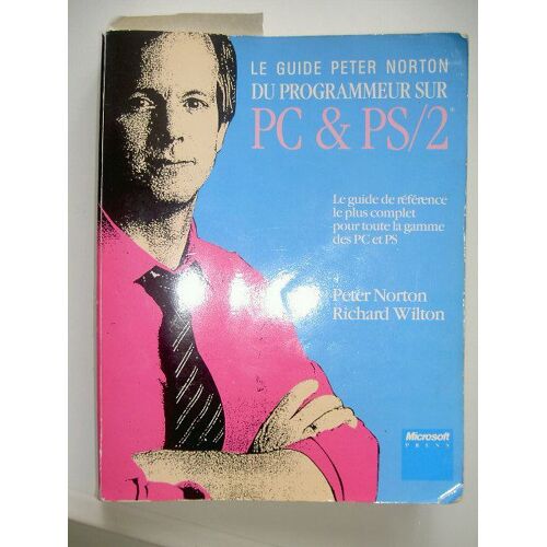 Le Guide Peter Norton Du Programmeur Sur Pc & Ps/2