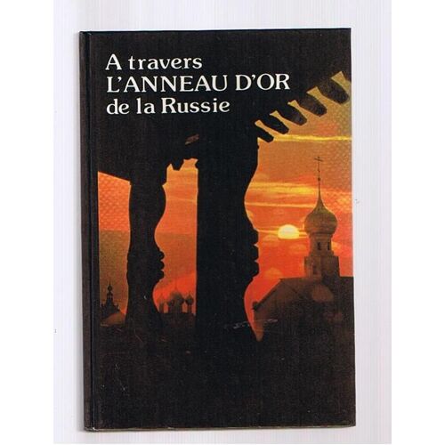 A Travers L'anneau D'or De La Russie