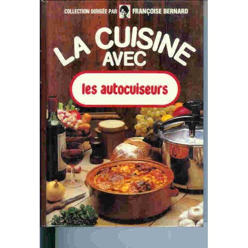 La Cuisine Avec Les Autocuiseurs