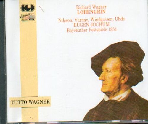 Lohengrin Nilsson; Varnay; Windgassen; Festival De Bayreuth 1954