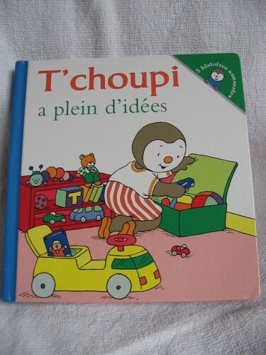 T'choupi A Plein D'idées