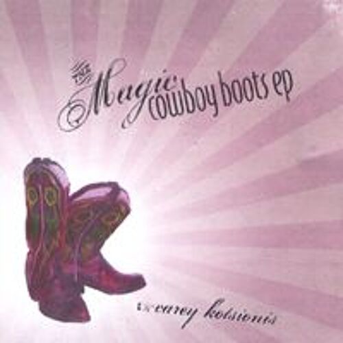 The Magic Cowboy Boots Ep