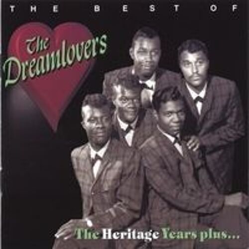 The Best Of The Dreamlovers - The Heritage Years Plus