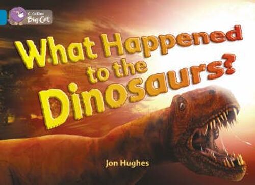 What Happened To The Dinosaurs?