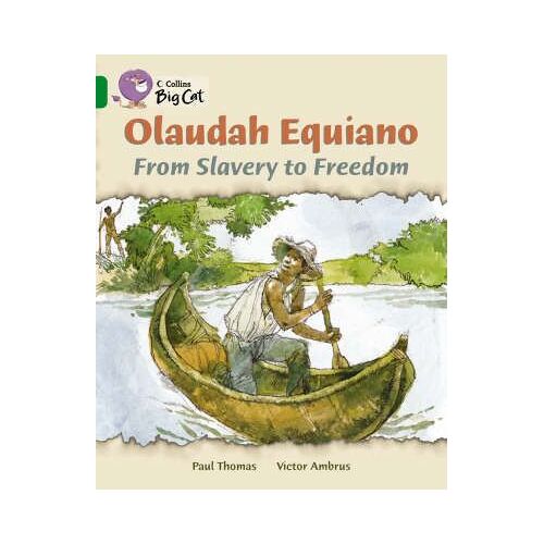 Olaudah Equiano: From Slavery To Freedom