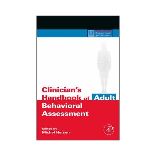 Clinician's Handbook Of Adult Behavioral Assessment