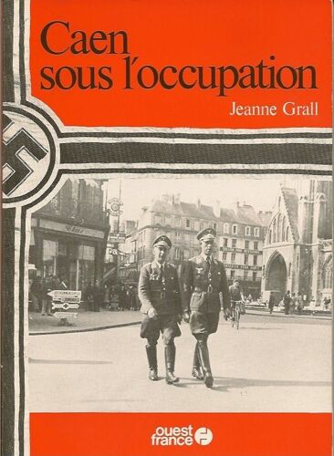 Caen Sous L'occupation