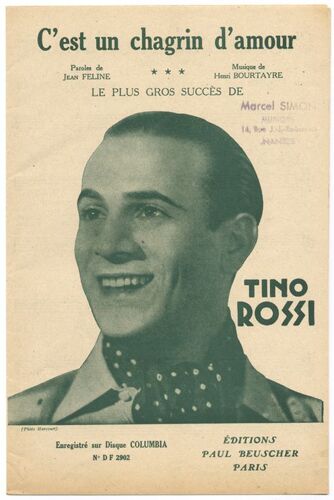 C'est Un Chagrin D'amour (Jean Féline, Henri Bourtayre) / Tino Rossi