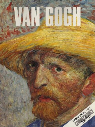 Connaissance Des Arts - Numéro Spécial  N° 02939274 : Van Gogh - Exposition Du Musée D'orsay