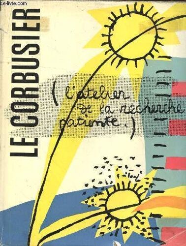 Le Cobusier Textes Et Planches. (Collection L Esprit Nouveau).