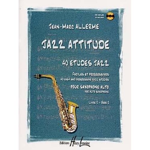 Jazz Attitude - 40 Etudes Saxophone Volume 2