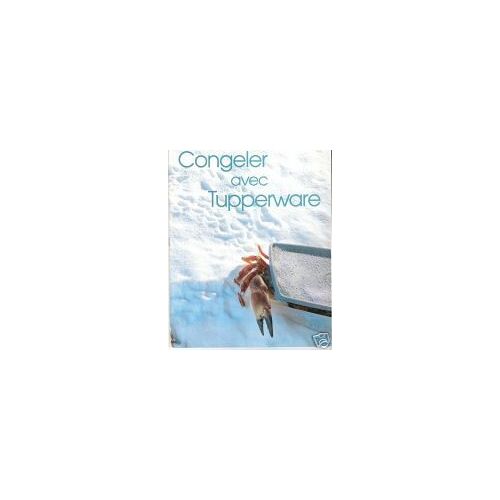 Congeler Avec Tupperware N° 2-904723