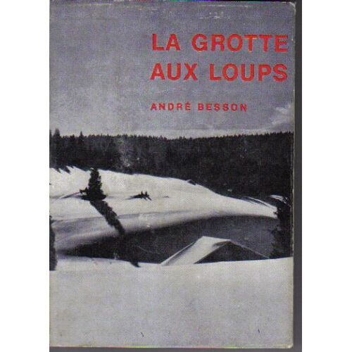 La Grotte Aux Loups