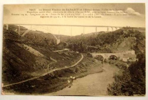 Carte Postale Ancienne Cantal Le Grand Viaduc De Garabit Et L Hotel Greze Vallee De La Truyere