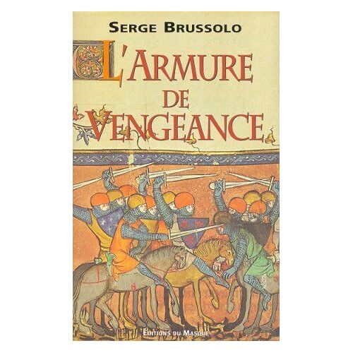 L'armure De Vengeance - Le Harnois De Faide