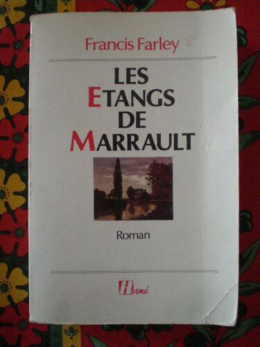 Les Étangs De Marrault