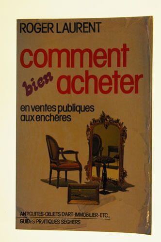 Comment Bien Acheter En Ventes Publiques Aux Enchères