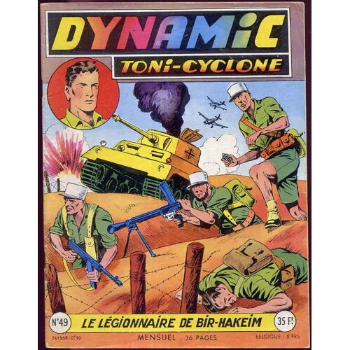 Dynamic (Toni-Cyclone)  N° 49 : Le Légionnaire De Bir-Hakeim