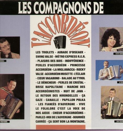 Les Compagnons De L'accordéon - Les Triolets, Princesse Accordéon, Balade Au Tyrol, Le Denicheur, Brise Napolitaine, Ça Gaze, Choeur D'accordéons, Parlez-Moi D'auvergne, Ça Sent Bon La Montagne...