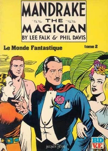 Mandrake Le Magicien N° 2 - Le Monde Fantastique