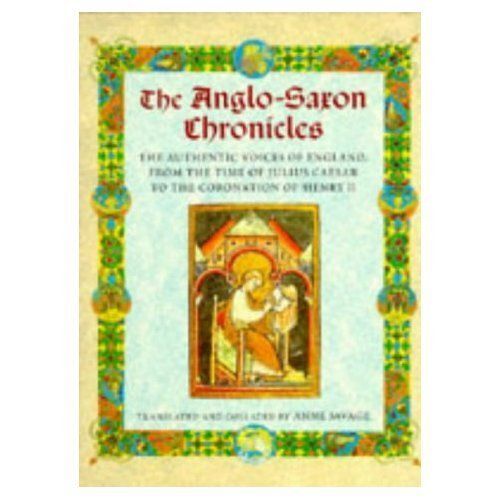 The Anglo-Saxon Chronicles
