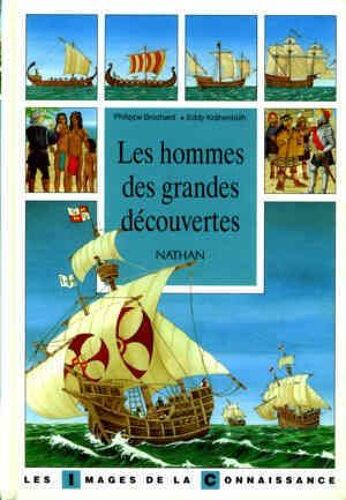 Les Hommes Des Grandes Découvertes