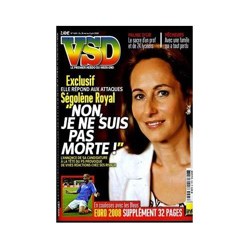Vsd  N° 1605 : Segolene Royal - Euro 2008 32 Pages - Palme D'or